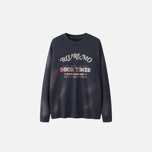 "Good Times" Print Sweatshirt