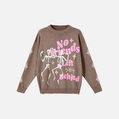 No Friends Left Behind Sweater