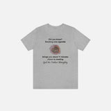 11 Minutes to Eternity T-Shirt