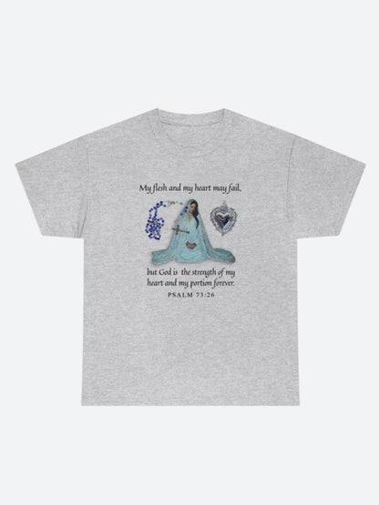 Bible Psalm 73:26 Tee