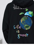 "Life is good" Earth Print Hoodie