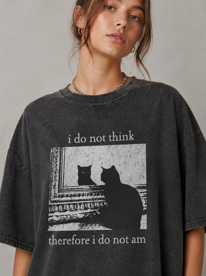I Do Not Think Tee