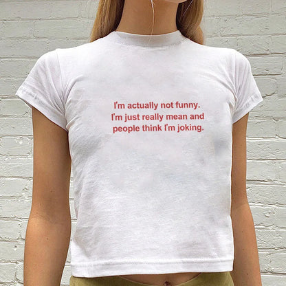I'm Actually Not Funny Tee