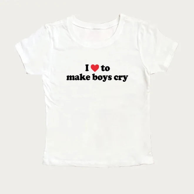 Love To Make Boys Cry Tee