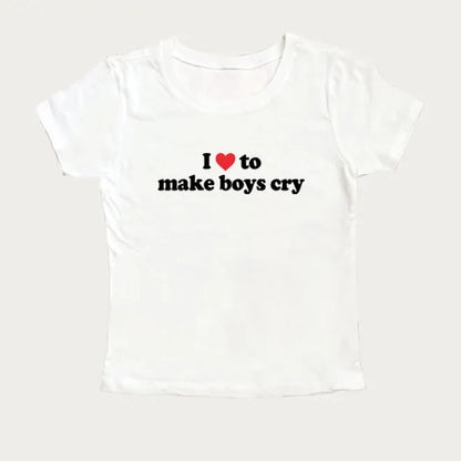 Love To Make Boys Cry Tee