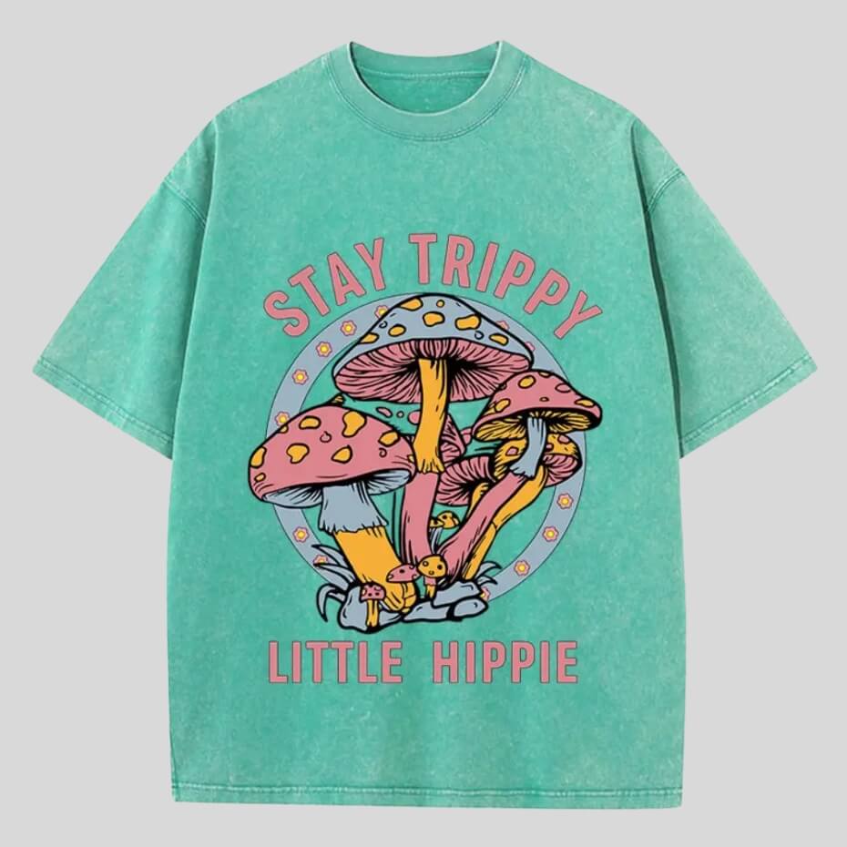 Stay Trippy Little Hippie Tee