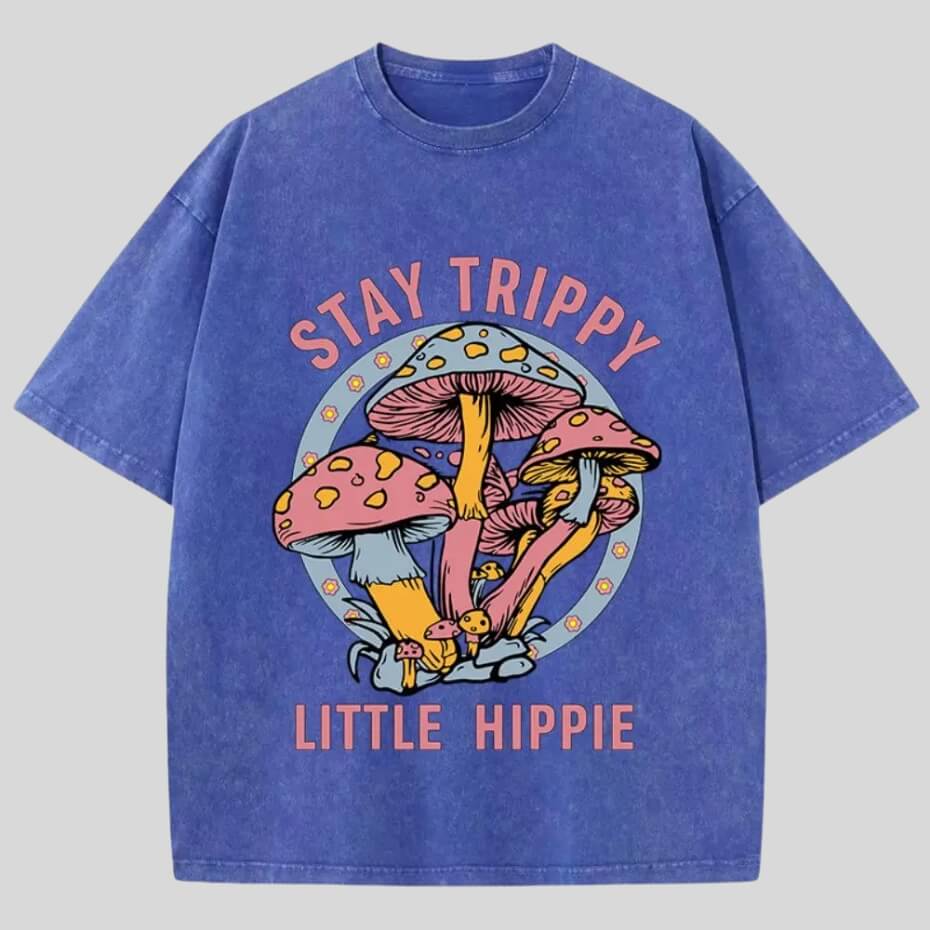 Stay Trippy Little Hippie Tee