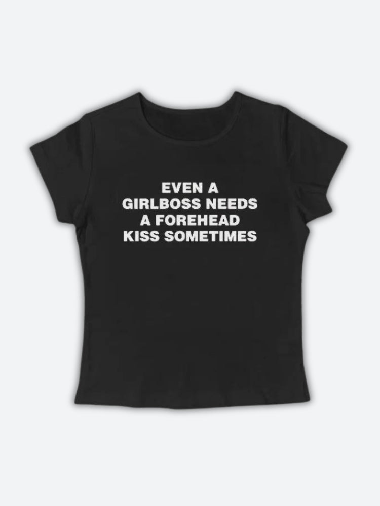 Y2K Girlboss Needs A Forehead Kiss Tee