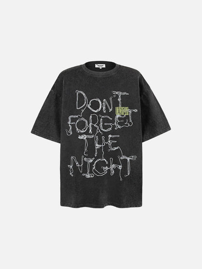 Distressed Graphic 'DON'T FORGET THE NIGHT' Tee