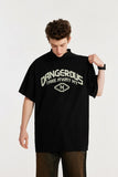 Dangerous High-neck T-shirt